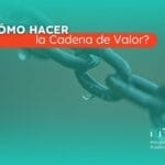 como-hacer-una-cadena-de-valor